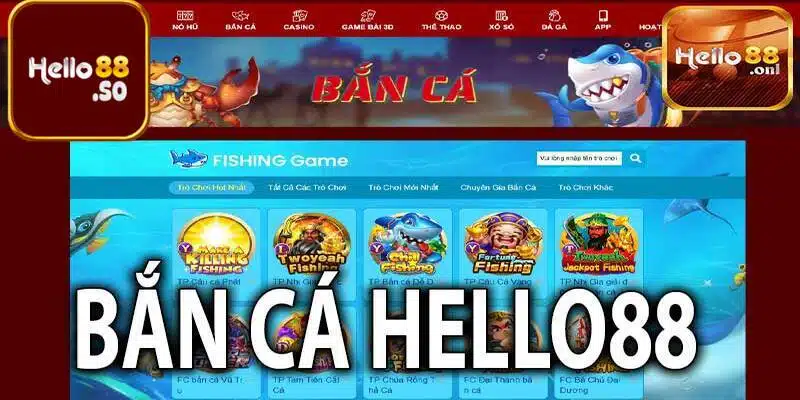 Chuyên mục bắn cá Hello88