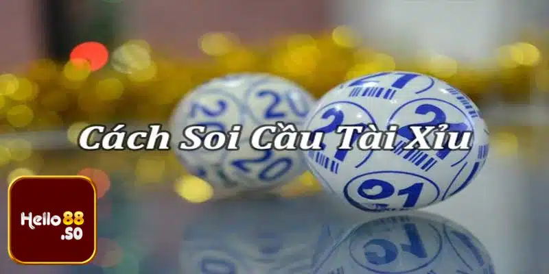 Khái niệm về cách soi cầu tài xỉu