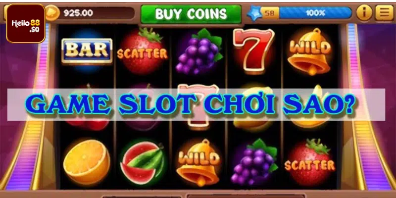 Cách chơi game slot cho người mới